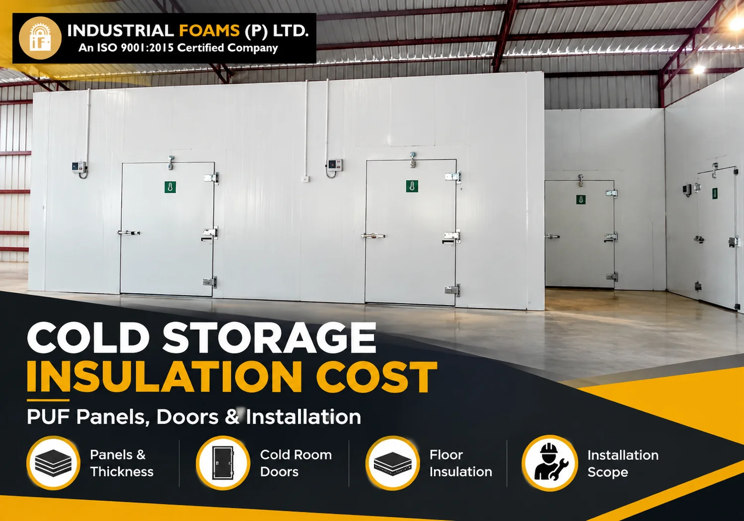 Cold Storage Insulation Cost: PUF Panels Doors and Installation